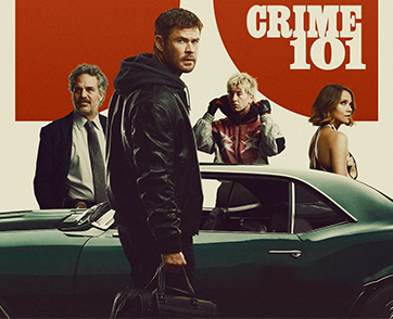 5 เหตุผลที่ต้องดู “CRIME 101 - เส้นทางปล้นโคตรระห่ำ” ภาพยนตร์แอ็คชั่น-โจรกรรมบนถนนสายเดือดในโรงภาพยนตร์
